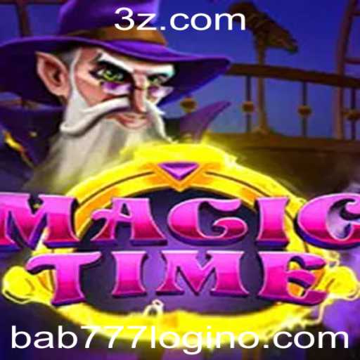 Explorando o Mundo de MagicTime: Regras, Estratégias e a Plataforma bab777 login